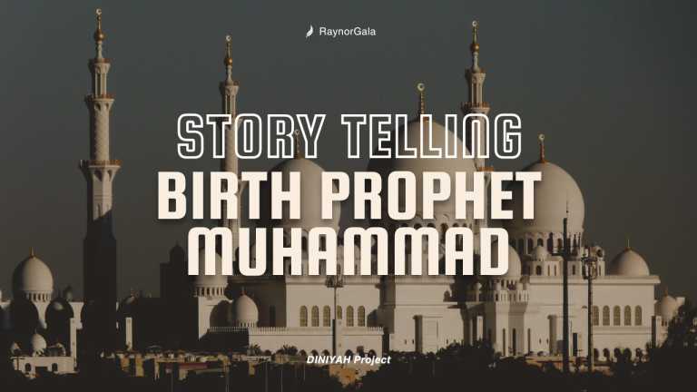 Storytelling Of The Birth Of Prophet Muhammad